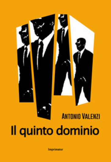Il quinto dominio - Antonio Valenzi