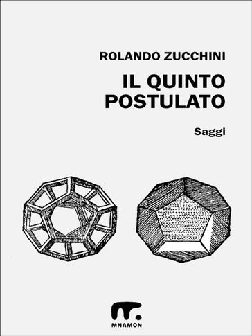 Il quinto postulato - Rolando Zucchini