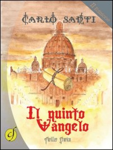 Il quinto vangelo - Carlo Santi