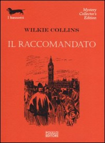 Il raccomandato - William Wilkie Collins