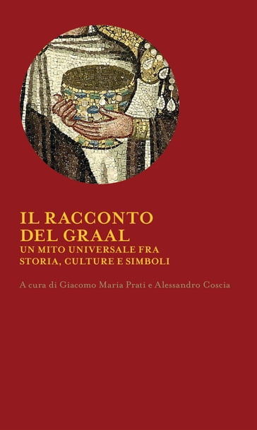 Il racconto del Graal - AA.VV. Artisti Vari