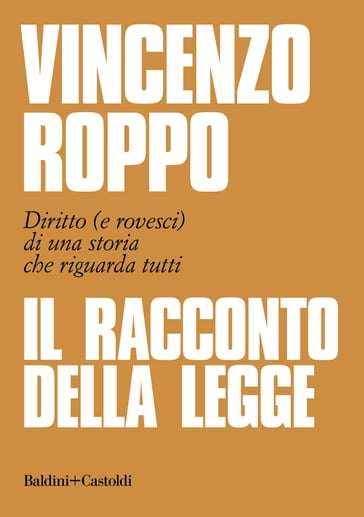 Il racconto della Legge - Vincenzo Roppo