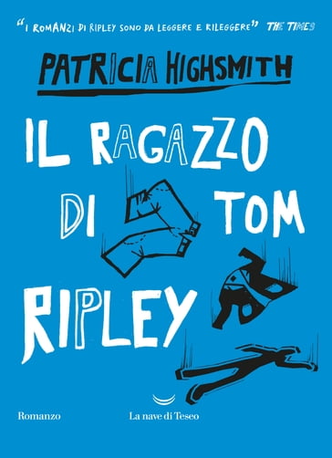 Il ragazzo di Tom Ripley - Patricia Highsmith