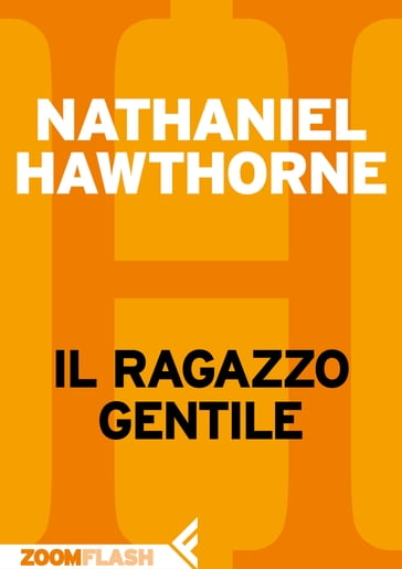 Il ragazzo gentile - Hawthorne Nathaniel