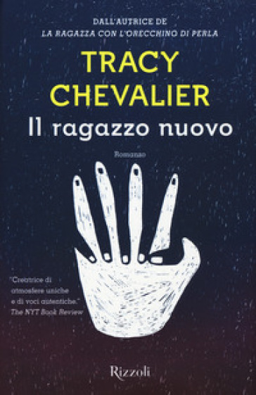 Il ragazzo nuovo - Tracy Chevalier