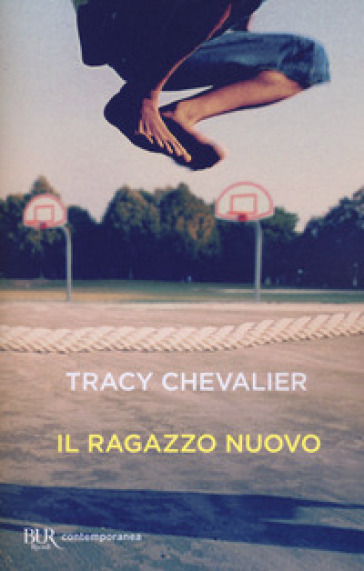 Il ragazzo nuovo - Tracy Chevalier