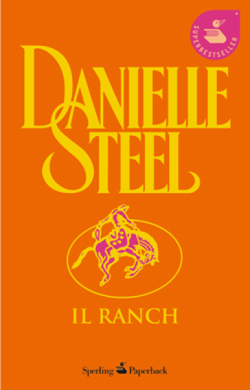 Il ranch - Danielle Steel