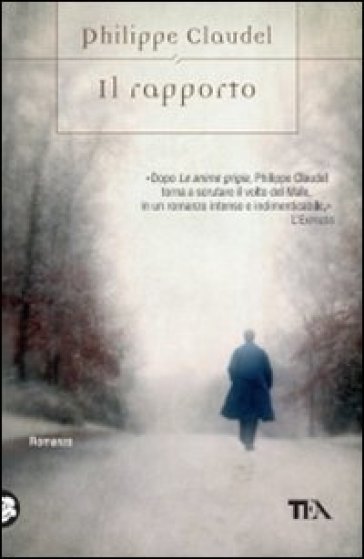 Il rapporto - Philippe Claudel