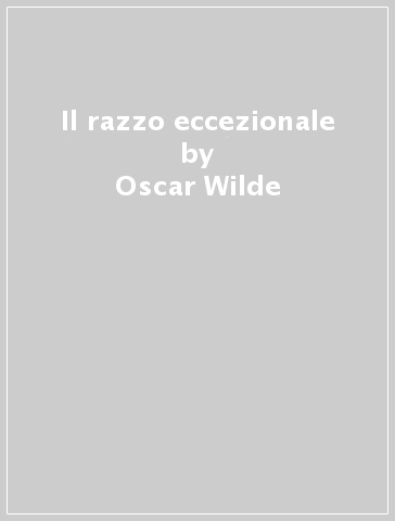 Il razzo eccezionale - Oscar Wilde