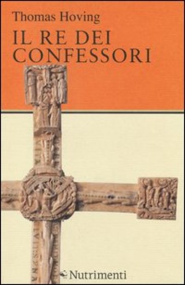 Il re dei confessori - Thomas Hoving