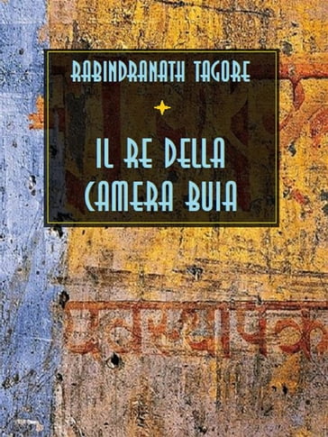 Il re della camera buia - Rabindranath Tagore