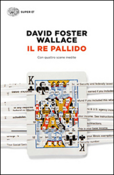 Il re pallido - David Foster Wallace