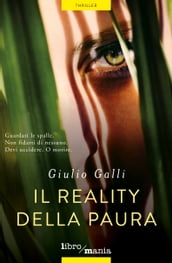 Il reality della paura