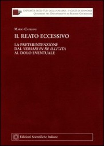 Il reato eccessivo - Mario Caterini