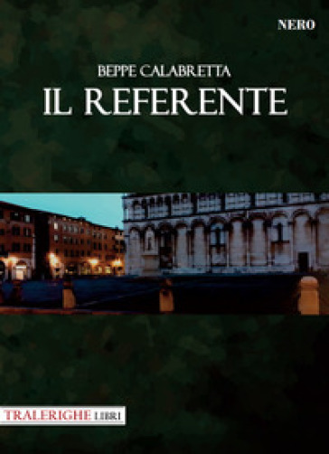 Il referente - Beppe Calabretta