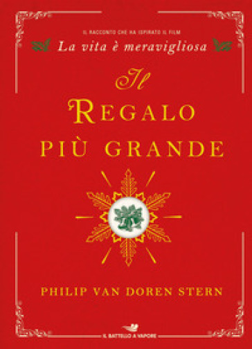 Il regalo più grande - Philip Van Doren Stern