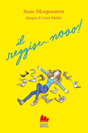 Il reggise... nooo! - Susie Morgenstern