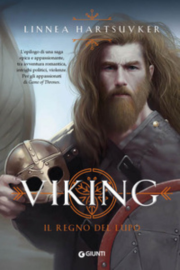 Il regno del lupo. Viking - Linnea Hartsuyker