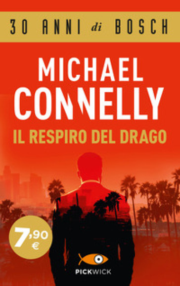 Il respiro del drago - Michael Connelly