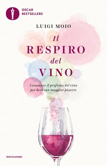 Il respiro del vino - Luigi Moio