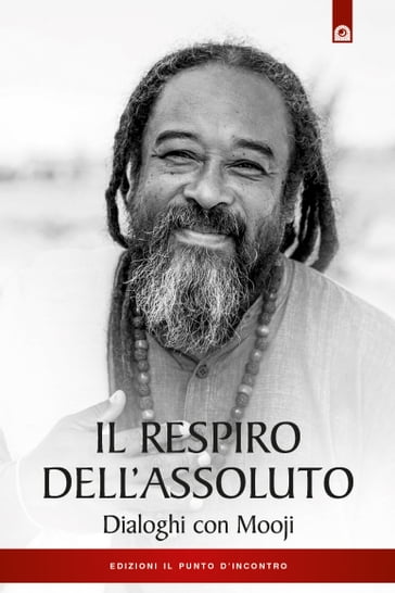 Il respiro dell'assoluto - Mooji