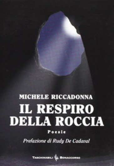 Il respiro della roccia - Michele Riccadonna