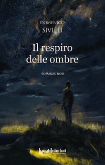 Il respiro delle ombre - Domenico Sivilli
