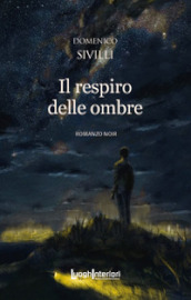 Il respiro delle ombre