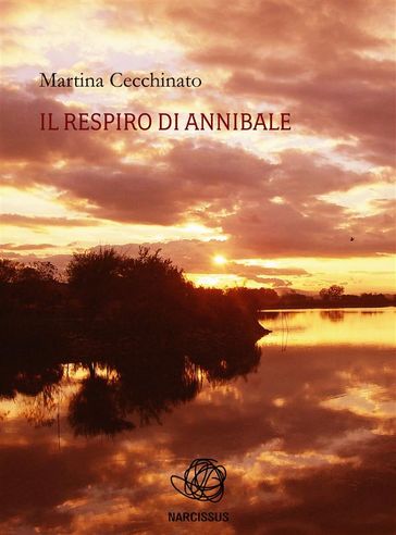 Il respiro di Annibale - Martina Cecchinato