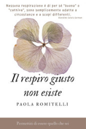 Il respiro giusto non esiste