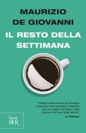 Il resto della settimana