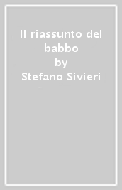 Il riassunto del babbo