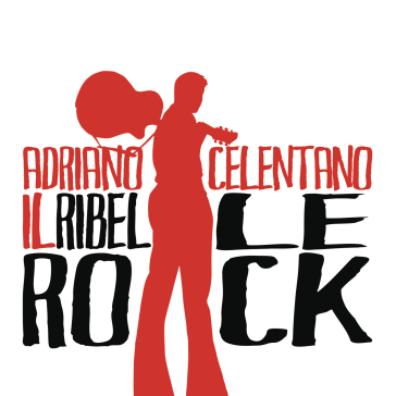 Il ribelle rock (rsd 2019) - Adriano Celentano
