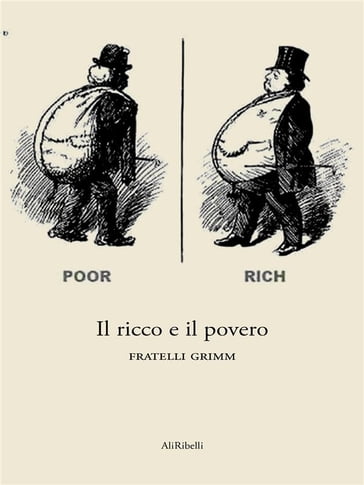 Il ricco e il povero - Fratelli Grimm