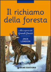 Il richiamo della foresta - Jack London