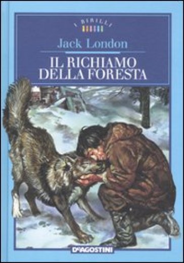 Il richiamo della foresta - Jack London