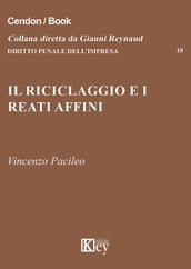 Il riciclaggio e i reati affini