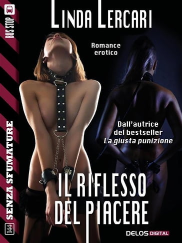 Il riflesso del piacere - Linda Lercari