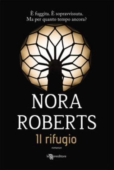 Il rifugio - Nora Roberts