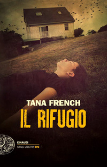 Il rifugio - Tana French