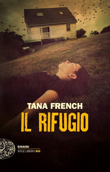 Il rifugio - Tana French
