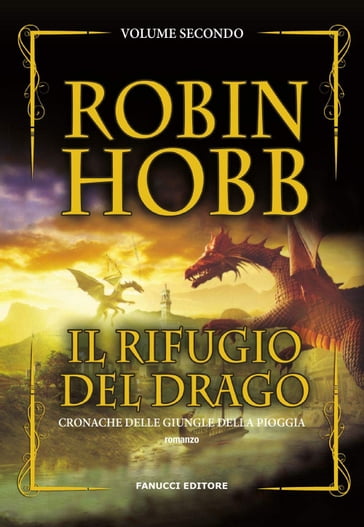 Il rifugio del drago - Robin Hobb