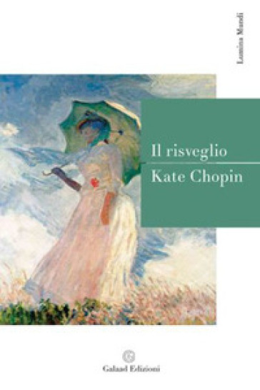 Il risveglio - Kate Chopin