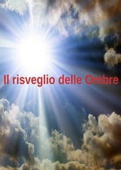 Il risveglio delle Ombre