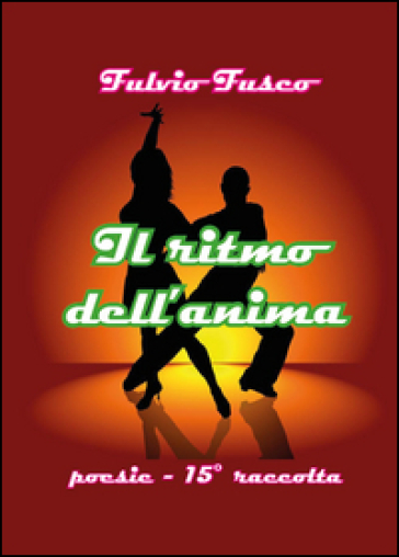 Il ritmo dell'anima - Fulvio Fusco