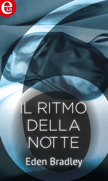 Il ritmo della notte (eLit) - Eden Bradley