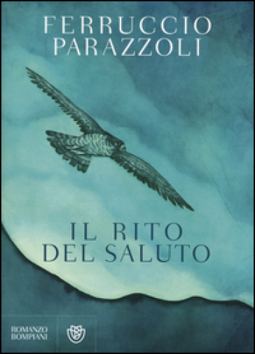 Il rito del saluto - Ferruccio Parazzoli