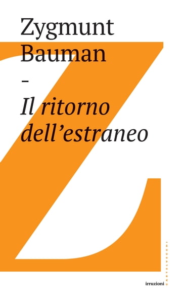 Il ritorno all'estraneo - Zygmunt Bauman