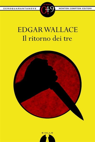 Il ritorno dei tre - Edgar Wallace