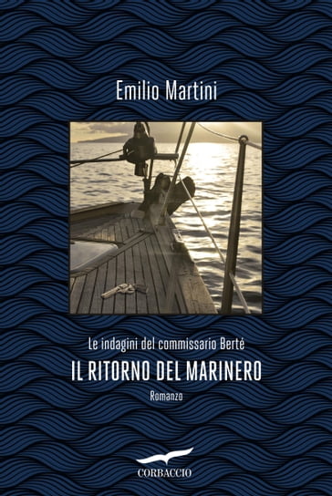 Il ritorno del Marinero - Emilio Martini